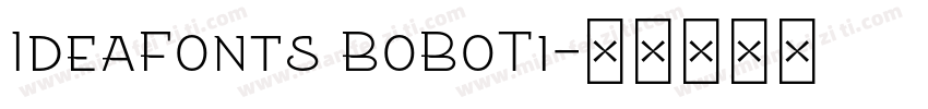 IdeaFonts BoBoTi字体转换